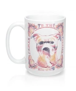 Printify Accessory | Power To The Pitties | Coffee Mug
