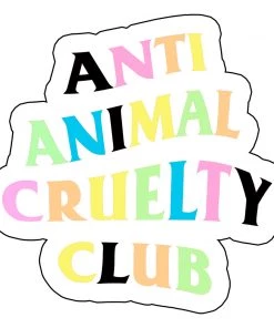 Arm The Animals BIG SALE - BOGO 50!!! Stickers | Rainbow Anti Animal Cruelty Club | Die Cut Sticker