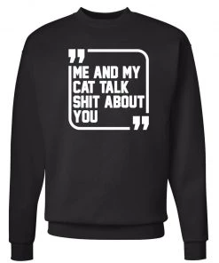 Arm The Animals Crew Sweatshirts Unisex | Sh*t Talkers (Cat) | Crewneck Sweatshirt