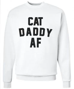 Arm The Animals Unisex | Cat Daddy AF | Crewneck Sweatshirt Cat Designs