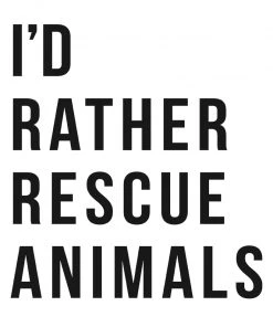 Arm The Animals Unisex | I'd Rather Rescue Animals | Crewneck Sweatshirt Crew Sweatshirts