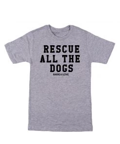Barks Of Love Tees Unisex | Rescue All The Dogs | Crew