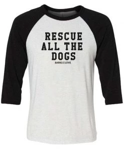 Barks Of Love 3/4 Sleeve Raglans Unisex | Rescue All The Dogs | 3/4 Sleeve Raglan