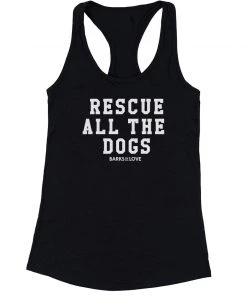 Barks Of Love Women's | Rescue All The Dogs | Tank Top
