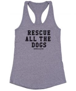 Barks Of Love Women's | Rescue All The Dogs | Tank Top