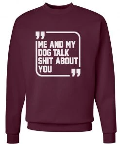 Arm The Animals Unisex | Sh*t Talkers (Dog) | Crewneck Sweatshirt