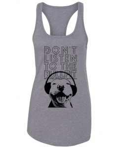 Arm The Animals Women's | Don't Listen To The Bullpit | Ideal Tank Tank Tops