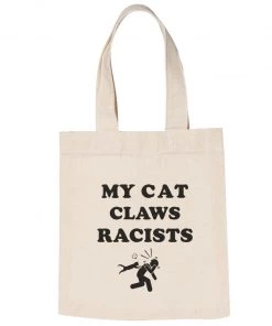 Arm The Animals $10 & Under Accessories | My Cat Claws Racists | Tote Bag