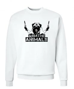 Arm The Animals Dog Designs Unisex | Pug Don't Play | Crewneck Sweatshirt