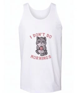 Eduardo Ely Men's | I Don't Do Mornings | Tank Top Tank Tops