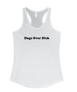 Arm The Animals Women's | Dogs Over D!ck | Ideal Tank Top
