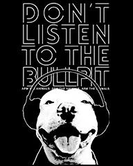 Arm The Animals Unisex | Don't Listen To The Bullpit | Crewneck Sweatshirt Crew Sweatshirts