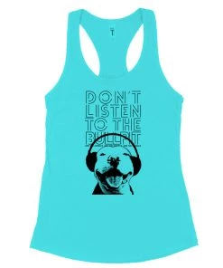 Arm The Animals Women's | Don't Listen To The Bullpit | Ideal Tank Tank Tops