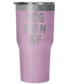 Teelaunch Accessory | Dog Mom AF | 30 Ounce Vacuum Tumbler