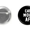 Arm The Animals Accessory | Cat Mom AF | Button