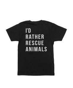 Arm The Animals Unisex | I'd Rather Rescue Animals | Crew Tees