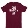 Arm The Animals Unisex | Dog Daddy AF | Crew Tees