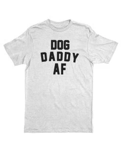 Arm The Animals Unisex | Dog Daddy AF | Crew Tees
