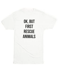 Arm The Animals Unisex | Ok, But First Rescue Animals | Crew Tees