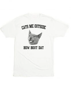 Arm The Animals Unisex | Cats Me Outside How Bout Dat | Crew Tees