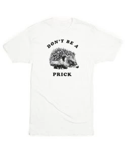 Arm The Animals Unisex | Don't Be A Prick | Crew