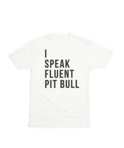 Arm The Animals Tees Unisex | I Speak Fluent Pit Bull | Crew
