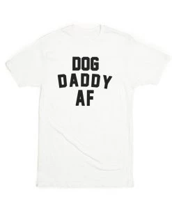 Arm The Animals Unisex | Dog Daddy AF | Crew Tees
