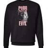 Arm The Animals Unisex | Purr Evil | Crewneck Sweatshirt
