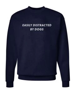 Arm The Animals Crew Sweatshirts Unisex | Easily Distracted Dog | Crewneck Sweatshirt