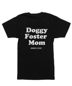 Barks Of Love Tees Unisex | Doggy Foster Mom | Crew