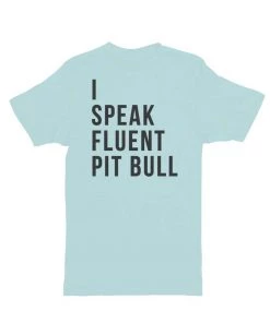 Arm The Animals Tees Unisex | I Speak Fluent Pit Bull | Crew