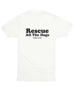 Barks Of Love Tees Unisex | Rescue All The Dogs | Crew