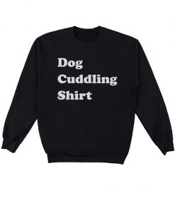 Arm The Animals Crew Sweatshirts Unisex | Dog Cuddling Shirt | Crewneck Sweatshirt