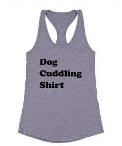 Arm The Animals Women's | Dog Cuddling Shirt | Ideal Tank Top Tank Tops
