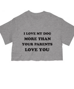 Arm The Animals Cut Crop Tees Women's | Love My Dog | Cut Tee