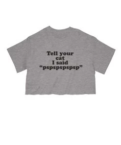 Arm The Animals Women's | Tell Your Cat | Cut Tee Cut Crop Tees