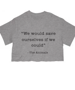 Arm The Animals Cut Crop Tees Women's | Save Ourselves | Cut Tee