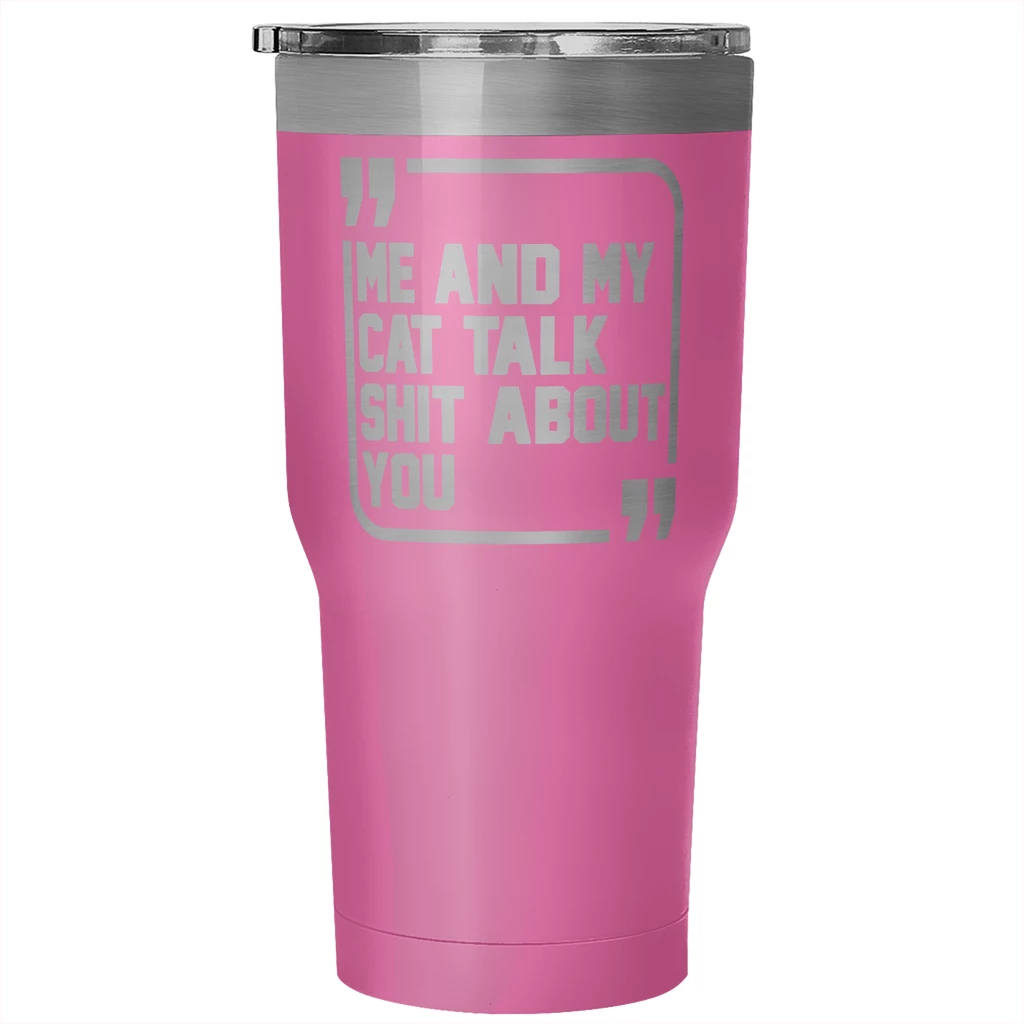 Teelaunch Accessory | Sh*t Talkers (Cat) | 30 Ounce Vacuum Tumbler
