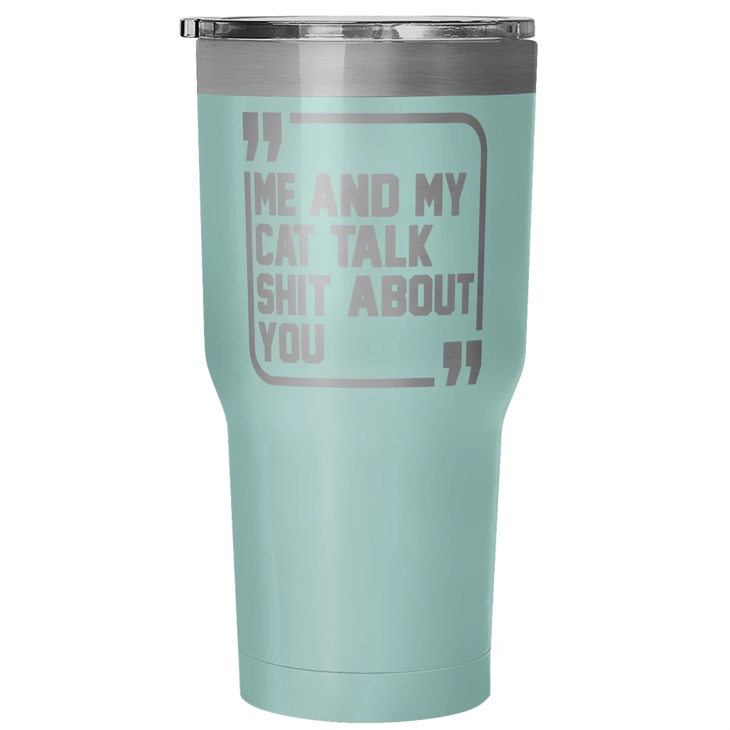 Teelaunch Accessory | Sh*t Talkers (Cat) | 30 Ounce Vacuum Tumbler