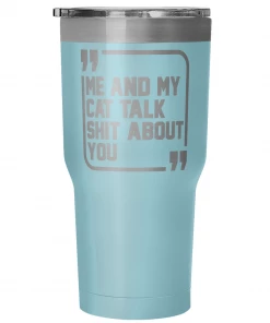 Teelaunch Accessory | Sh*t Talkers (Cat) | 30 Ounce Vacuum Tumbler