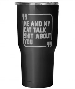 Teelaunch Accessory | Sh*t Talkers (Cat) | 30 Ounce Vacuum Tumbler