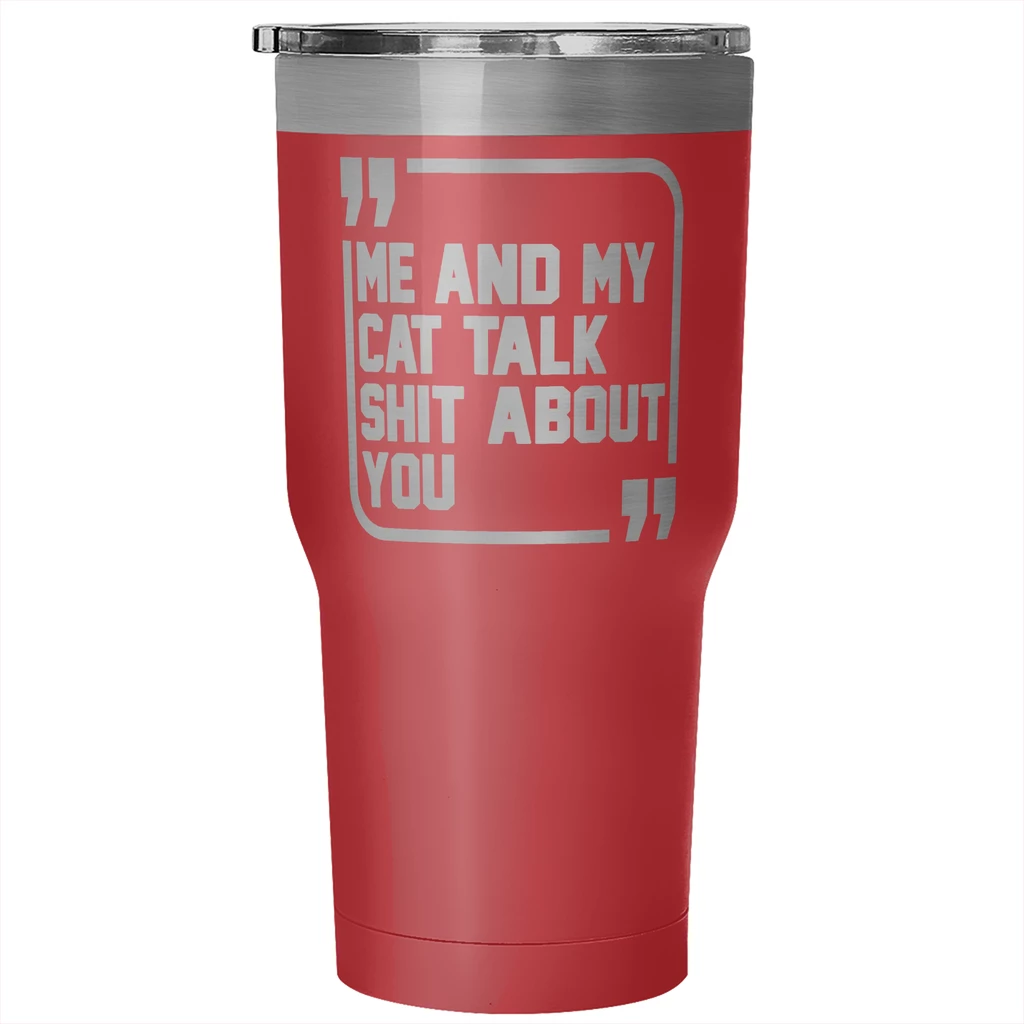 Teelaunch Accessory | Sh*t Talkers (Cat) | 30 Ounce Vacuum Tumbler