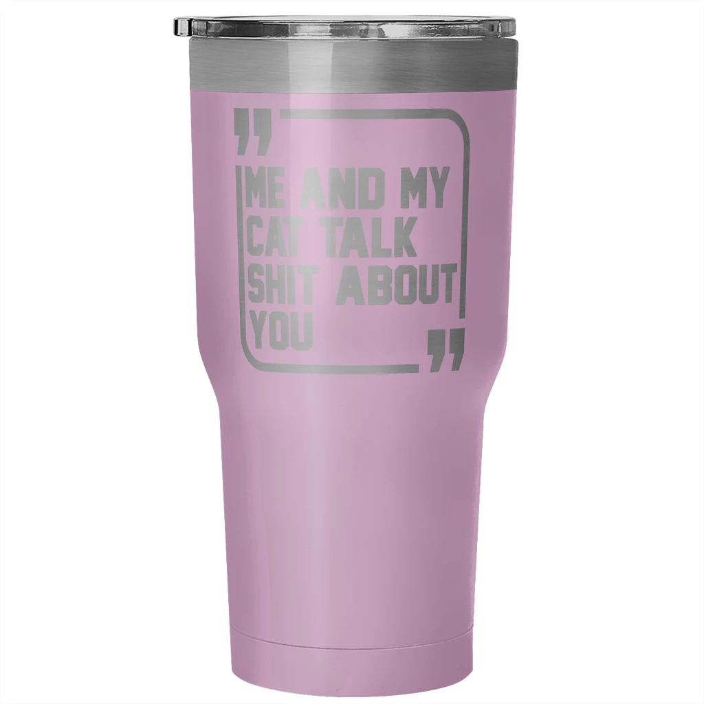 Teelaunch Accessory | Sh*t Talkers (Cat) | 30 Ounce Vacuum Tumbler