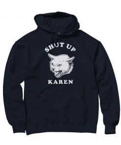 Arm The Animals Unisex | Shut Up Karen | Hoodie Hoodies