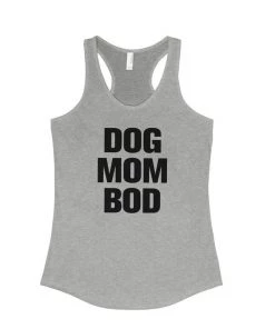 Arm The Animals Women's | Dog Mom Bod | Ideal Tank Top Tank Tops