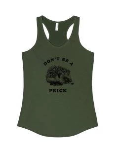 Arm The Animals Tank Tops Women's | Don't Be A Prick | Ideal Tank Top