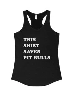 Animal Rescue Mission Women's | This Shirt Saves Pit Bulls | Tank Top