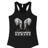 Arm The Animals Women's | Poachers Beware | Ideal Tank Top