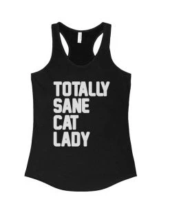 Arm The Animals Women's | Totally Sane Cat Lady (Text) | Ideal Tank Top