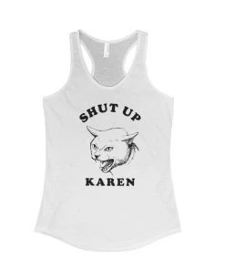 Arm The Animals Tank Tops Women's | Shut Up Karen | Ideal Tank Top